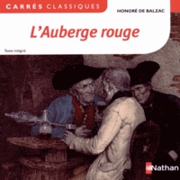 Téléchargement des manuels scolaires pdf L'Auberge rouge en francais par Honoré de Balzac 9782091892634