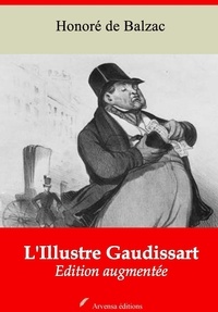 Honoré de Balzac - L'Illustre Gaudissart – suivi d'annexes - Nouvelle édition 2019.