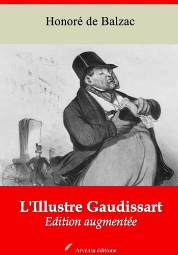L'Illustre Gaudissart – suivi d'annexes. Nouvelle édition 2019