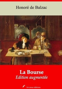 Honoré de Balzac - La Bourse – suivi d'annexes - Nouvelle édition 2019.