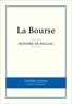 Honoré de Balzac - La Bourse.