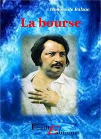 Honoré de Balzac - La bourse.
