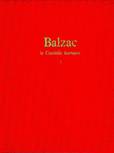 Honoré de Balzac - La Comedie Humaine Tome 1.