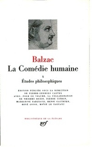Honoré de Balzac - La Comédie humaine Tome 10 : Etudes philosophiques.