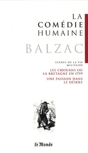 Honoré de Balzac - La Comédie humaine Tome 18 : Les Chouans ou la Bretagne en 1799 ; Une passion dans le désert.
