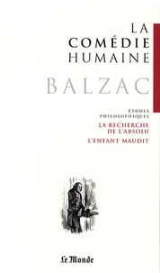 La recherche de l'absolu ; L'enfant maudit ; Adieu ; Les Marana ; Le réquisitionnaire ; El verdugo