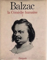 Honoré de Balzac - La Comédie humaine Tome 7 : .