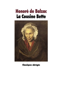 Honoré de Balzac - La cousine Bette.
