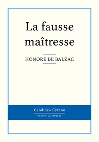 Honoré de Balzac - La fausse maîtresse.