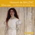 Honoré de Balzac et Elodie Huber - La Femme de trente ans.