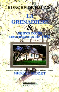 Honoré de Balzac - La Grenadière - Et autres récits tourangeaux de 1832.
