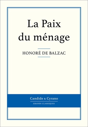 Honoré de Balzac - La Paix du ménage.