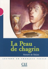 Honoré de Balzac - La Peau de chagrin - Niveau 3.