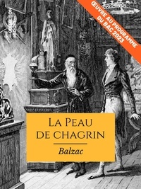 Honoré de Balzac - La Peau de chagrin - Œuvre au programme du Bac 2023.