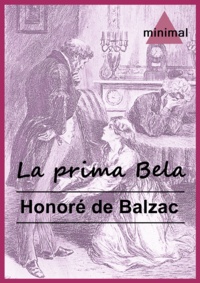 Honoré de Balzac - La prima Bela.
