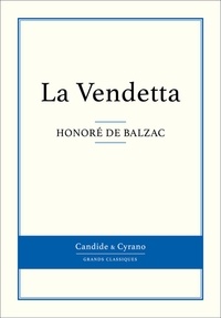 Honoré de Balzac - La Vendetta.