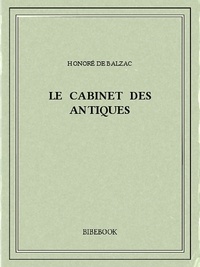 Honoré de Balzac - Le Cabinet des Antiques.