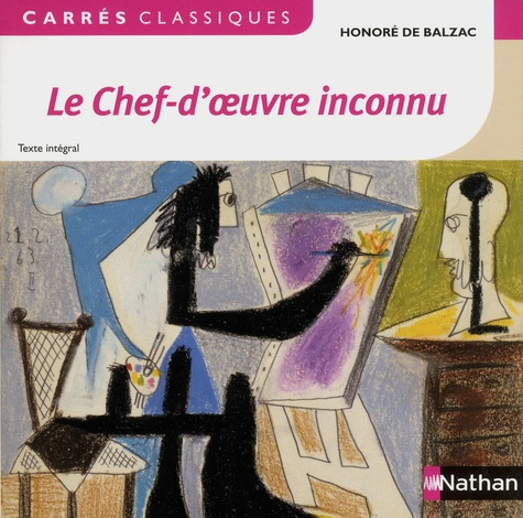 Honoré de Balzac - Le chef-d'oeuvre inconnu - 1831-1837.