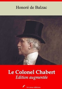 Honoré de Balzac - Le Colonel Chabert – suivi d'annexes - Nouvelle édition 2019.