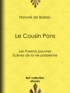 Honoré de Balzac - Le Cousin Pons - Les Parents pauvres - Scènes de la vie parisienne.