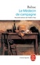 Honoré de Balzac - Le médecin de campagne (nouvelle édition).