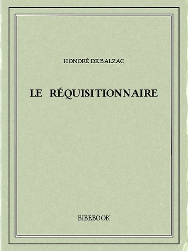 Le réquisitionnaire