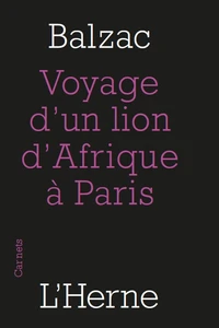 Le voyage d'un lion d'Afrique à Paris