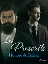Honoré de Balzac - Les Proscrits.