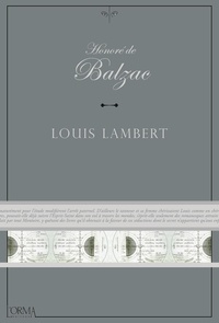 Honoré de Balzac et Paola Dècina Lombardi - Louis Lambert.