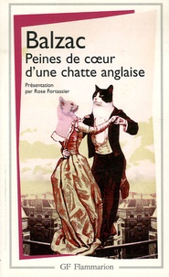 Honoré de Balzac - Peines de coeur d'une chatte anglaise - Et autres scènes de la vie privée et publique des animaux.