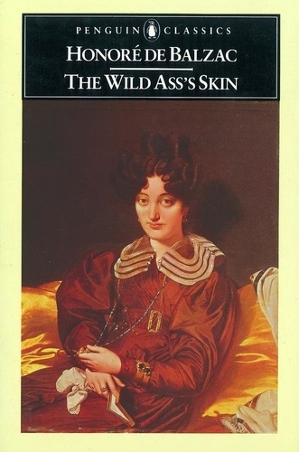 Honoré de Balzac - The Wild Ass'S Skin.