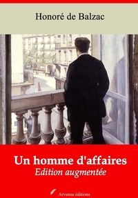 Honoré de Balzac - Un homme d'affaires – suivi d'annexes - Nouvelle édition 2019.