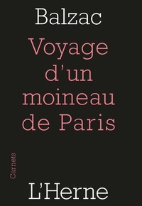 Honoré de Balzac - Voyage d'un moineau de Paris à la recherche du meilleur gouvernement - Suivi de Peines de coeur d'une chatte anglaise.