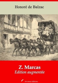 Honoré de Balzac - Z. Marcas – suivi d'annexes - Nouvelle édition 2019.