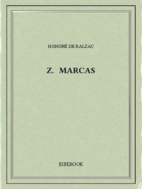 Honoré de Balzac - Z. Marcas.