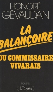 Honoré Gévaudan - La balançoire du Commissaire Vivarais.
