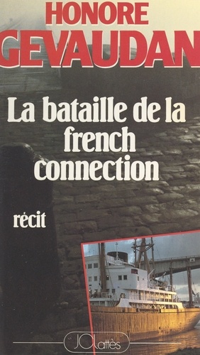 La bataille de la French connection