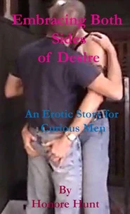 Embracing Both Sides of Desire