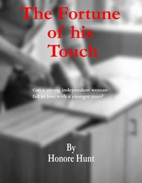 The Fortune of his Touch