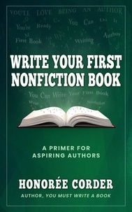  Honoree Corder - Write Your First Nonfiction Book.