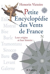 Honorin Victoire - Petite encyclopédie des vents de France.