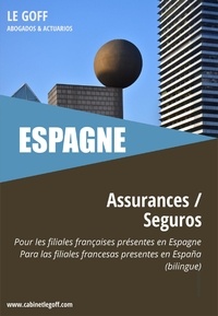 Honorine LE GOFF - ESPAGNE, les assurances pour les filiales françaises présentes en Espagne.