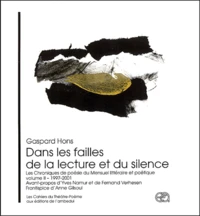 Dans les failles de la lecture et du silence