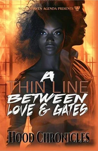 A Thin Line Between Love &amp; Gates