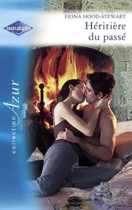 Héritière du passé (Harlequin Azur)