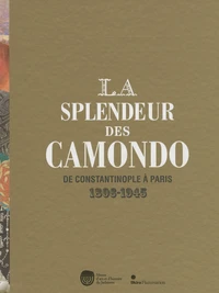 La splendeur des Camondo