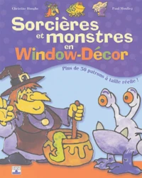 Sorcières et monstres en Window-décor