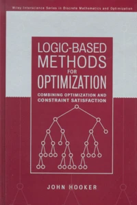 Logic-Based Methods For Optimization. Combining Optimization And Constraint Satisfaction