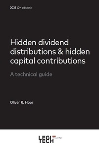 Hoor oliver R. - Hidden dividend distributions & hidden capital contributions - A technical guide.
