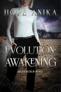  Hope Anika - Evolution: Awakening - The Evolution Series, #1.